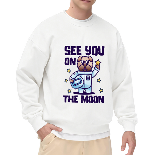 See You On The Moon Astronaut Dog Crewneck Sweatshirt - Cute Space Puppy Pullover, Galaxy Pet Lover Gift
