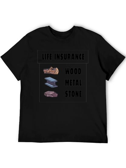 Life Insurance Black T-Shirt Wood Metal Stone Design