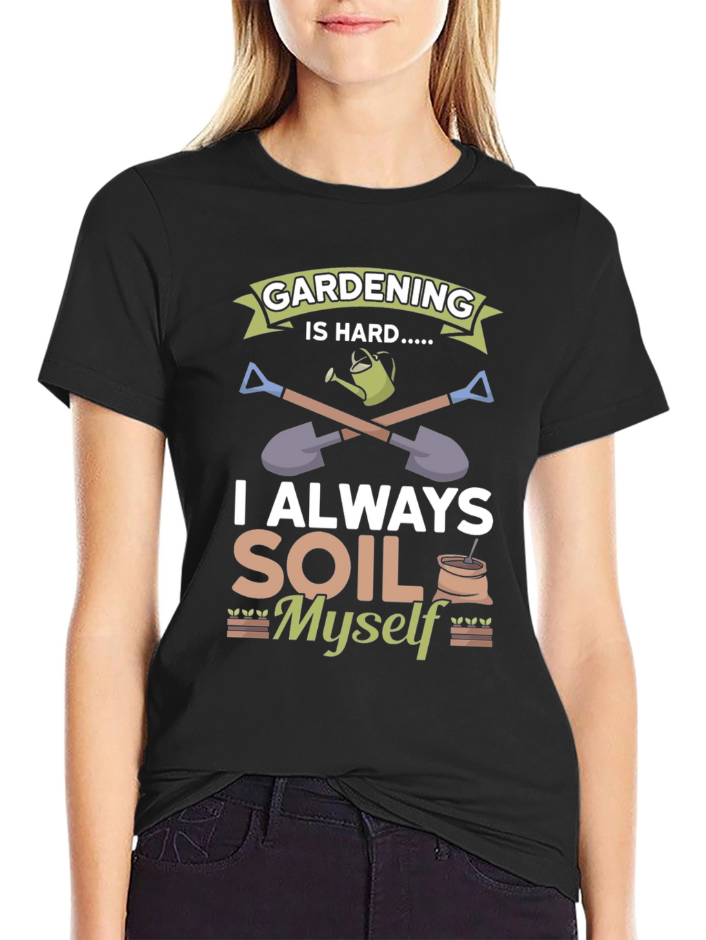 Gardening Is Hard T-Shirt