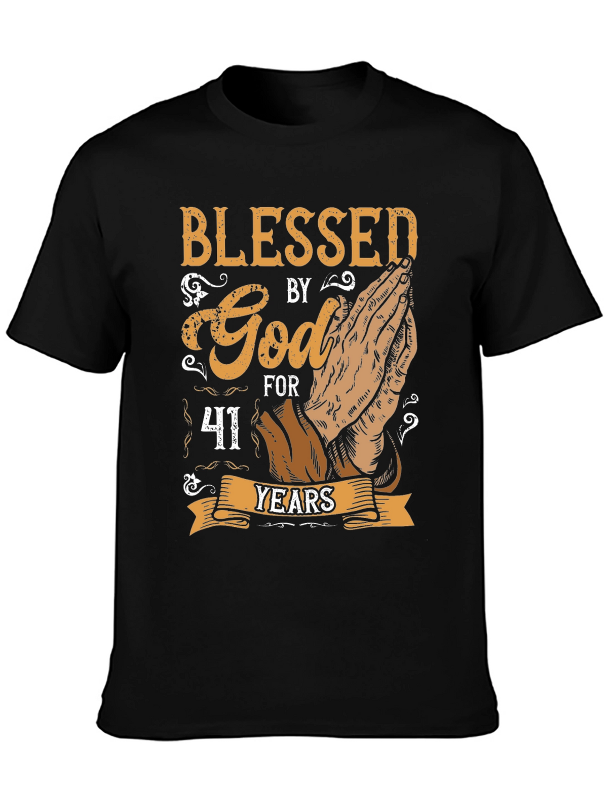 Blessed by God 41 Years T-Shirt