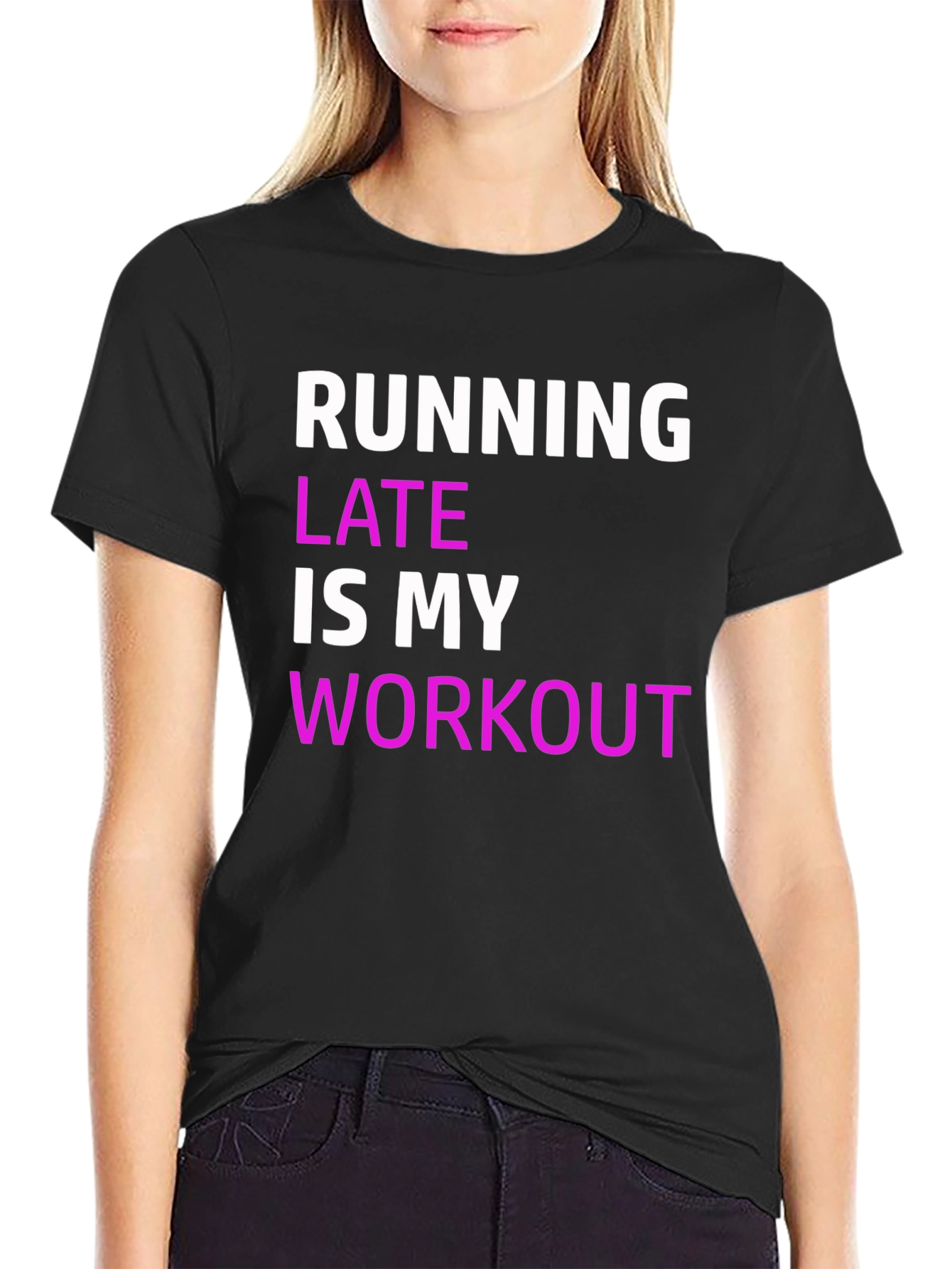 Funny Running Late Workout T-Shirt