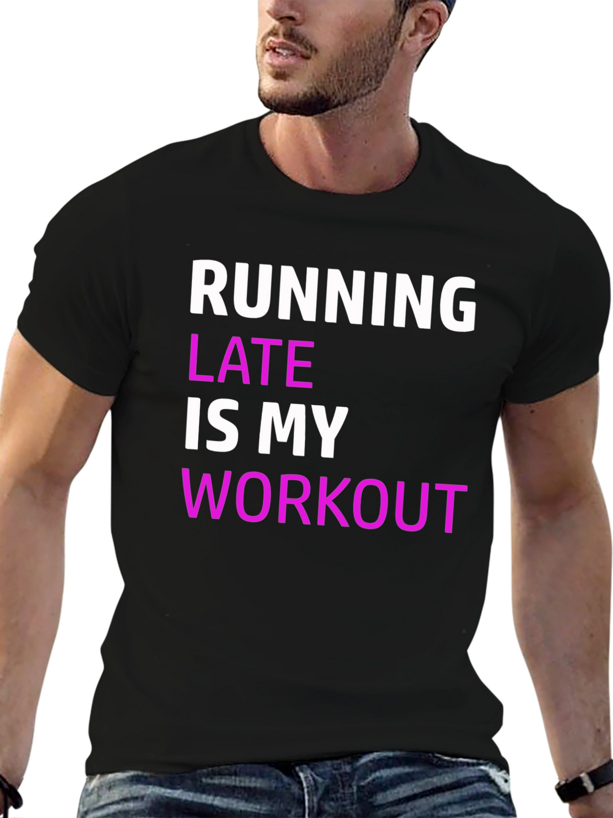 Funny Running Late Workout T-Shirt
