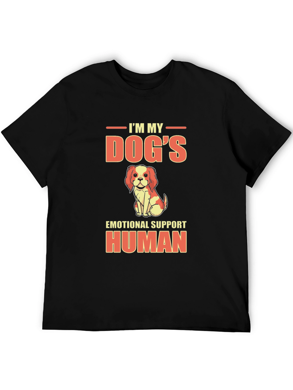 Dogs Emotional Support Human T-Shirt