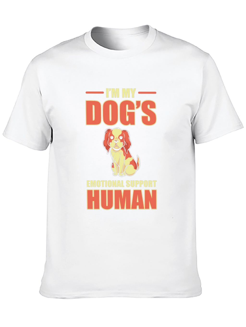 Dogs Emotional Support Human T-Shirt