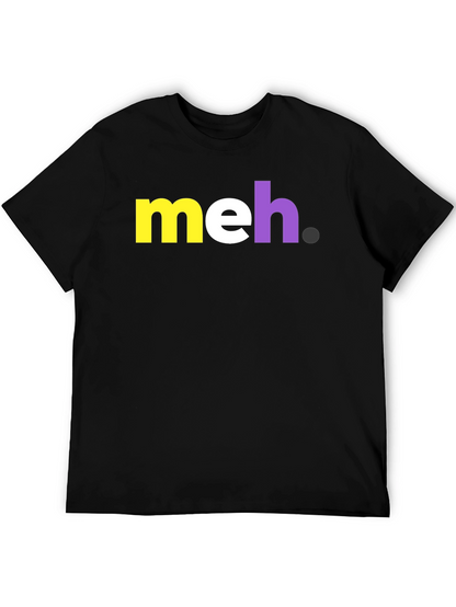 Meh Graphic Tee - Casual Cotton T-Shirt