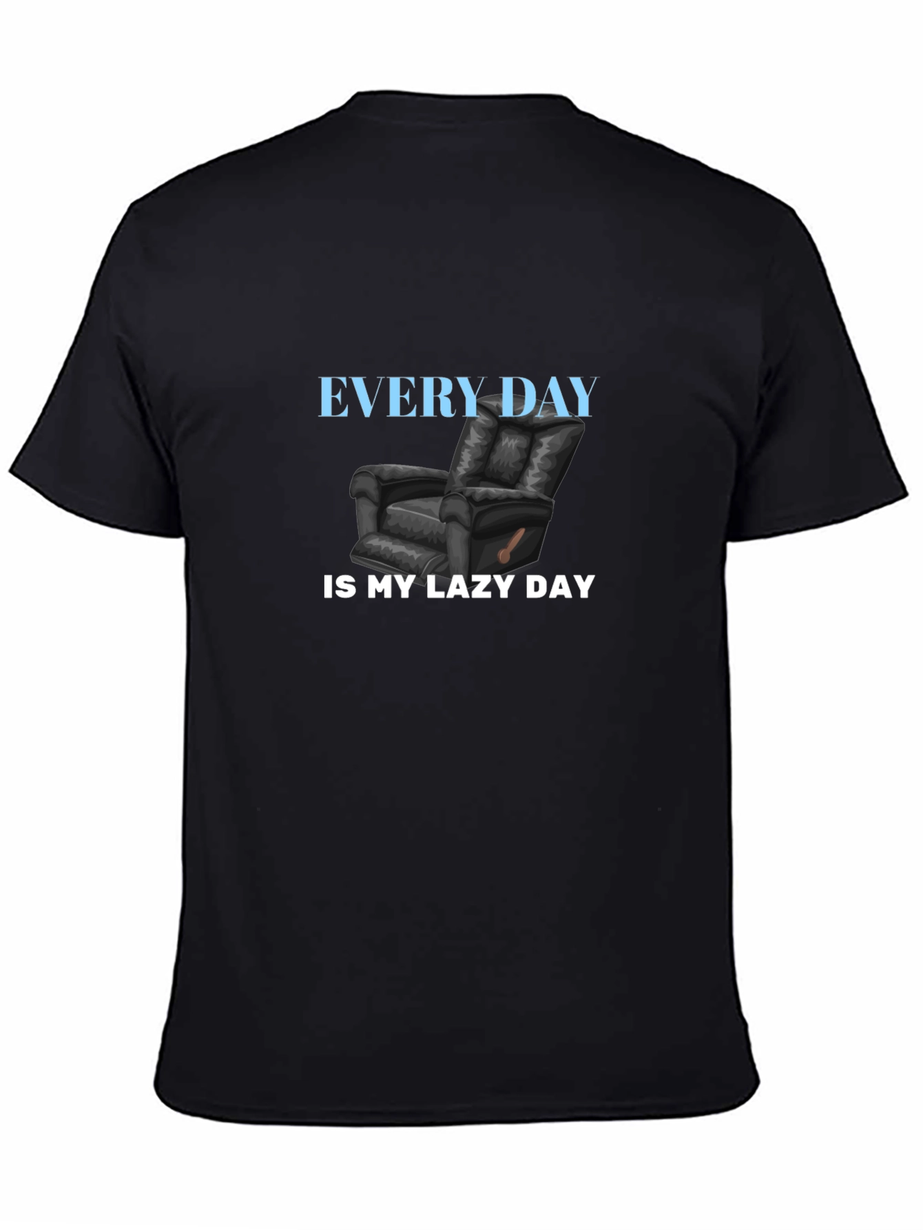 Every Day is My Lazy Day Black Graphic T-Shirt