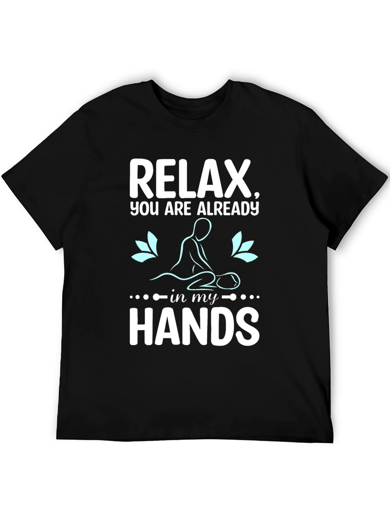 Relax Massage Therapist T-Shirt Black Cotton Blend