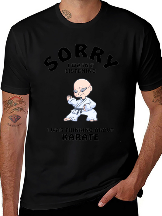 Karate T-Shirt - Sorry Wasnt Listening Tee