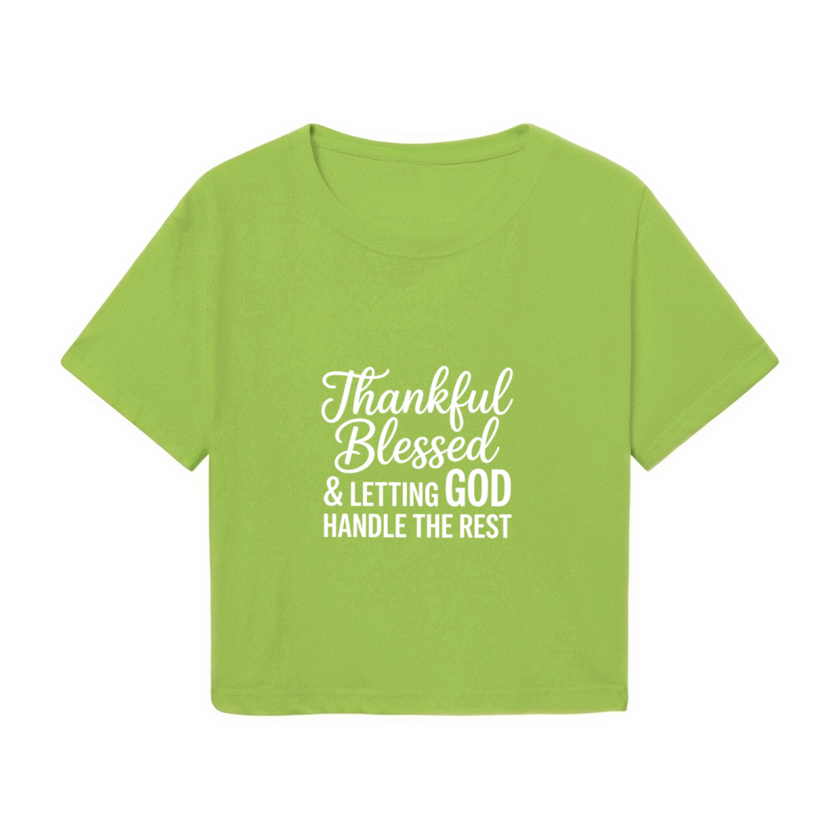 Thankful Blessed Faith Inspirational Lime Green Crop Top