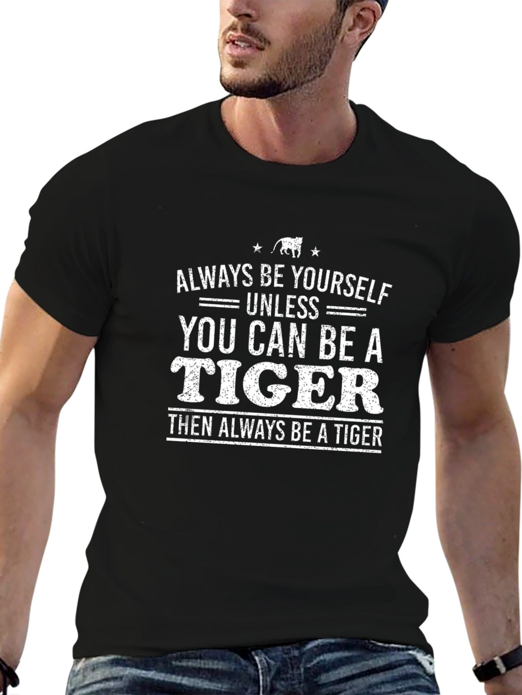 Always Be Yourself T-Shirt - Funny Tiger Graphic Tee