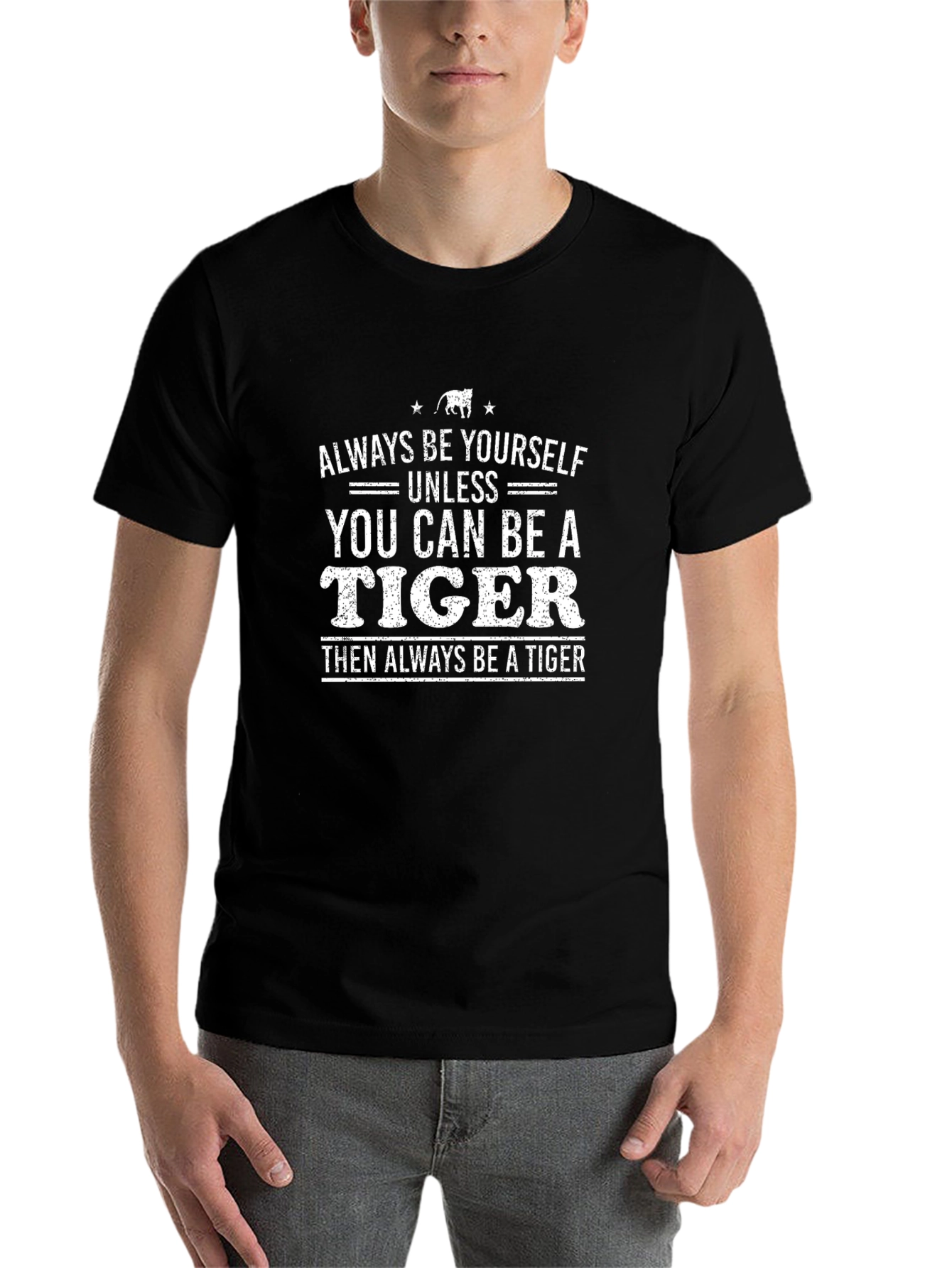 Always Be Yourself T-Shirt - Funny Tiger Graphic Tee