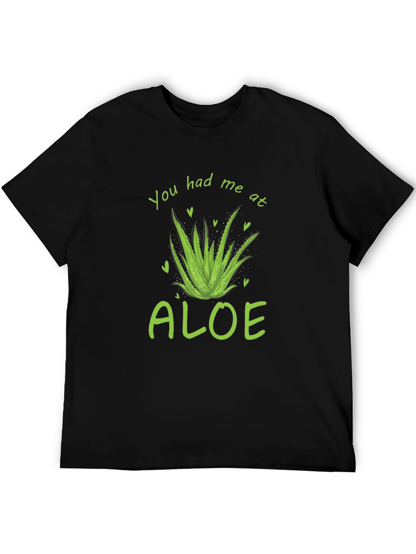 You Had Me At Aloe T-Shirt - Black