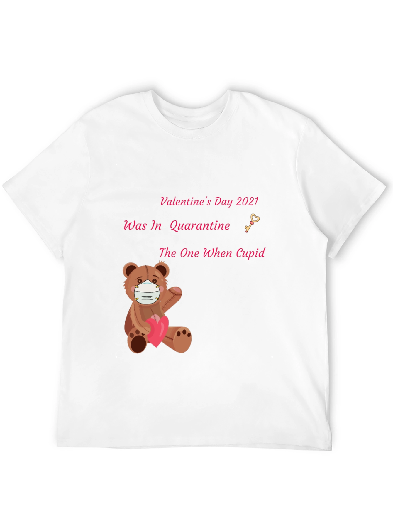 Valentines Day 2021 Quarantine Bear T-Shirt