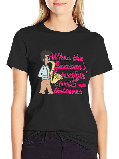 Jazzman Believes Graphic T-Shirt