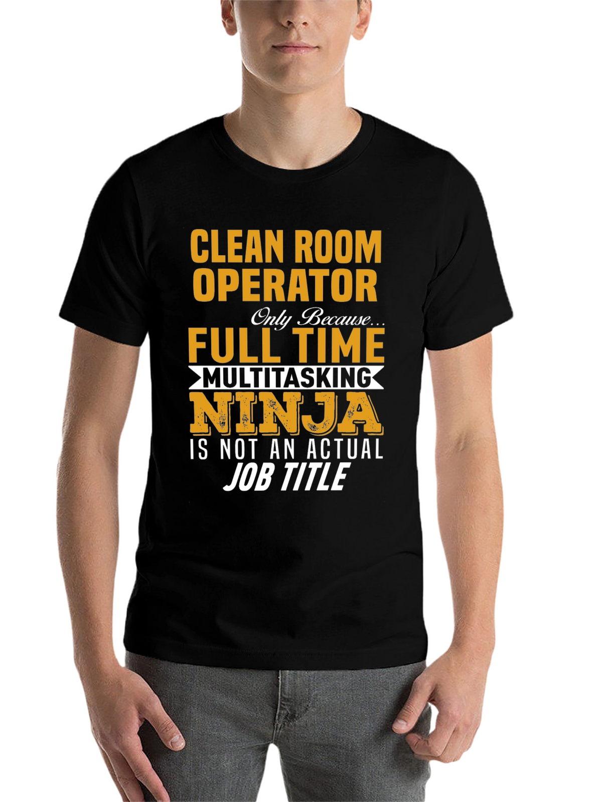Clean Room Operator Full Time Ninja T-Shirt