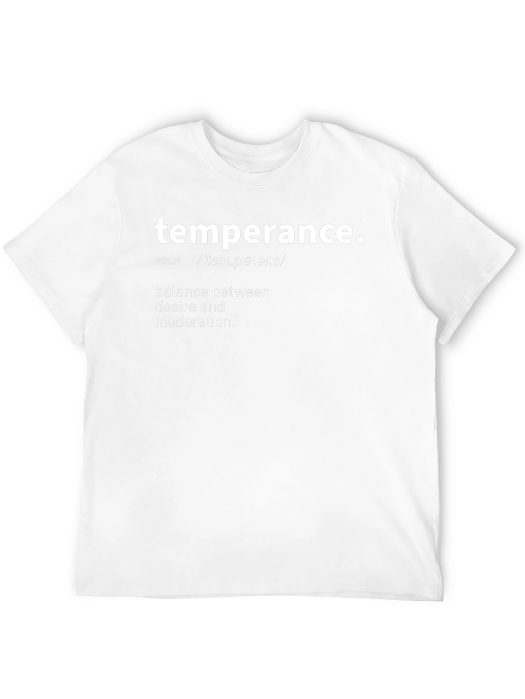 Temperance Definition T-Shirt Balance & Moderation
