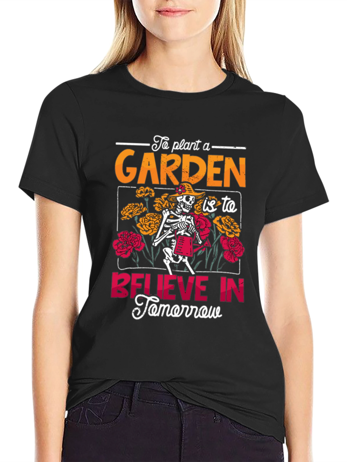 Gardening Skeleton Graphic Tee - Believe In Tomorrow
