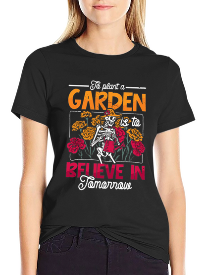 Gardening Skeleton Graphic Tee - Believe In Tomorrow