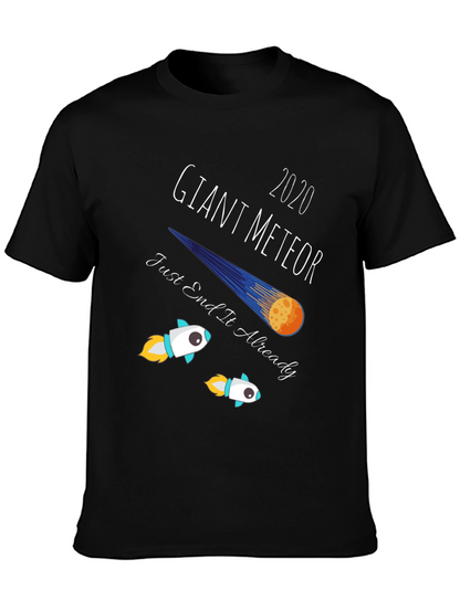 2020 Giant Meteor T-Shirt - End It Already!