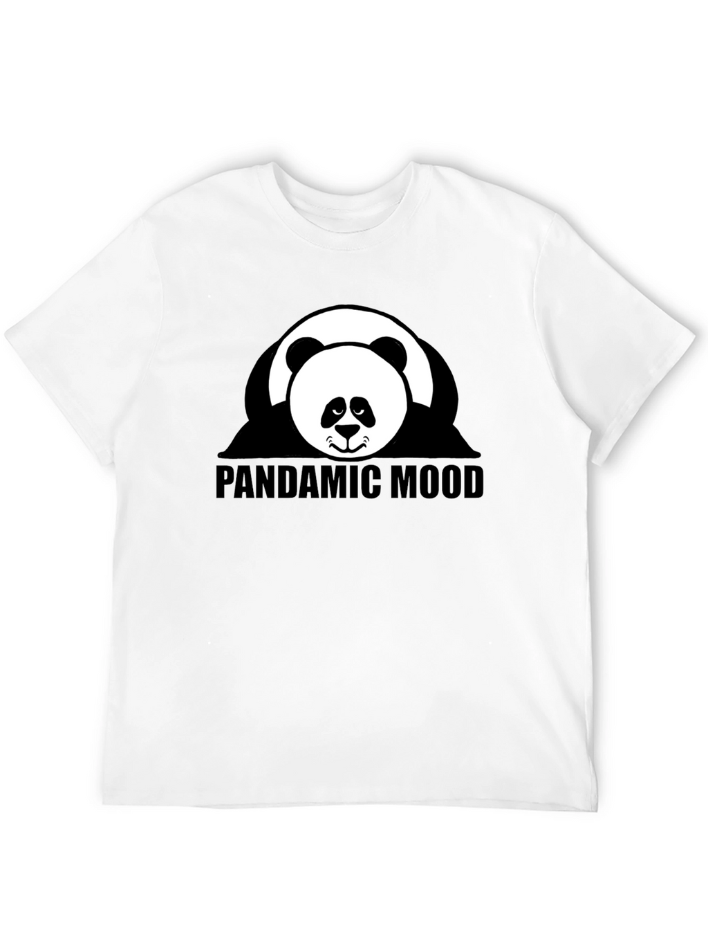 Pandamic Mood T-Shirt
