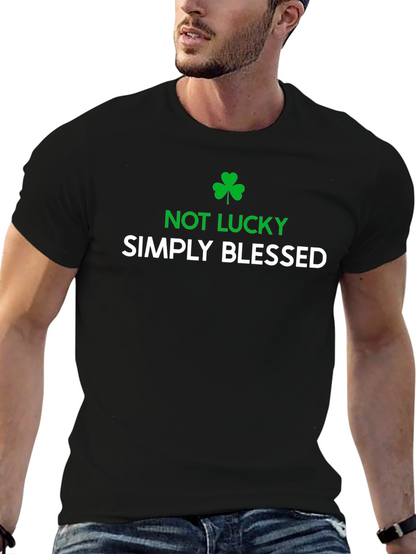 Not Lucky Simply Blessed Graphic T-Shirt