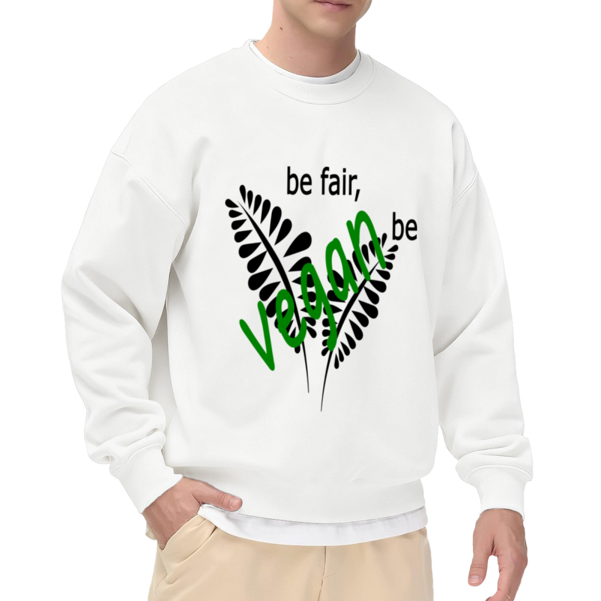 Be Fair Be Vegan Fern Crewneck Sweatshirt | Plant Based Lifestyle Pullover, Hand-Lettered Leaves Graphic Top, Vegan Gift