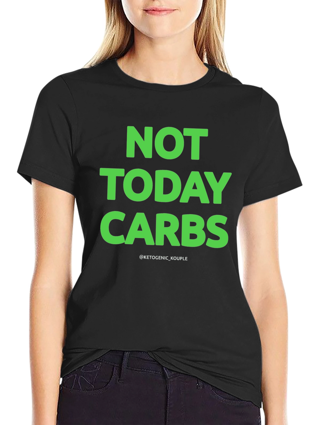 Not Today Carbs Keto T-Shirt