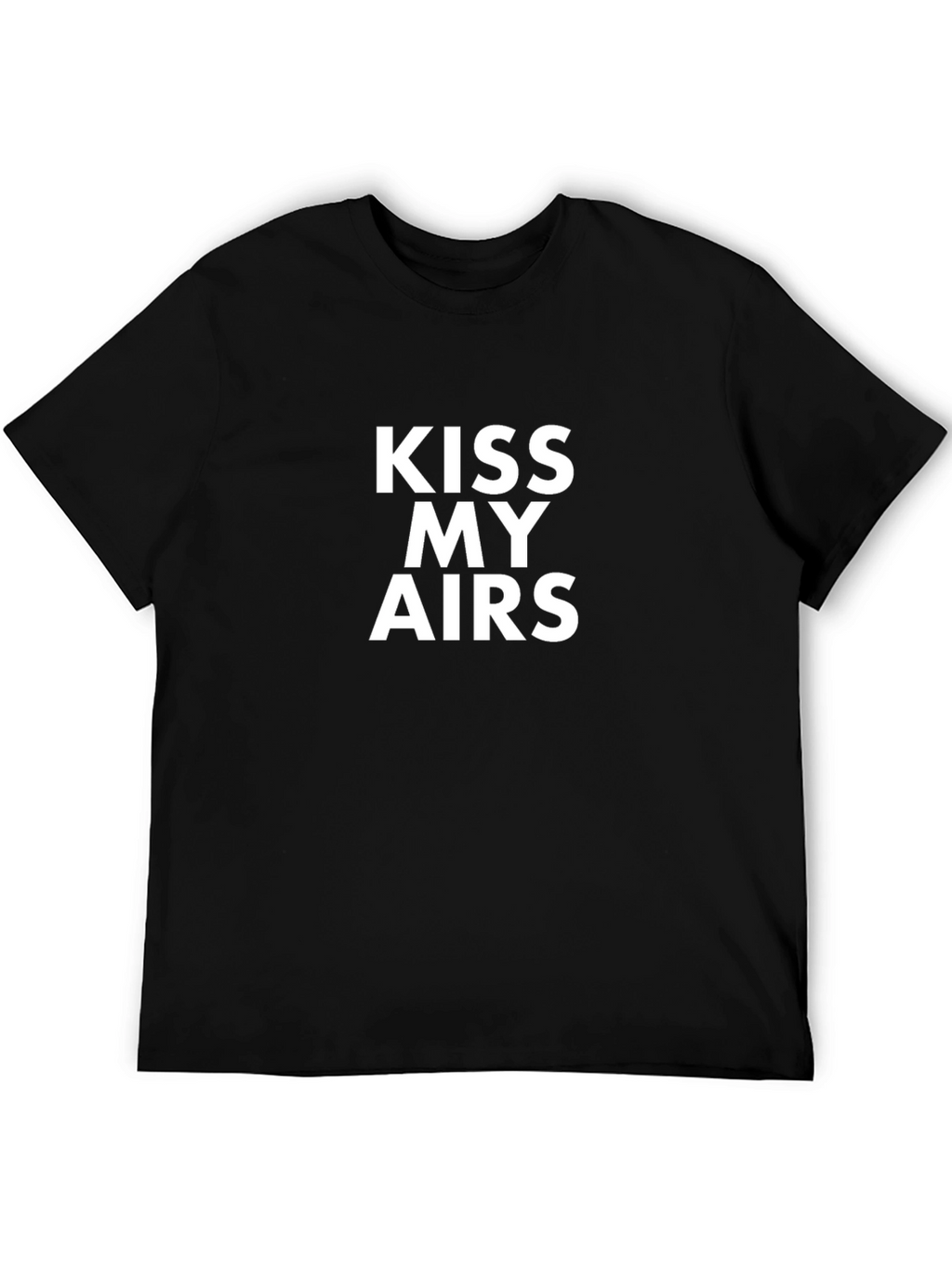 Kiss My Airs Black T-Shirt