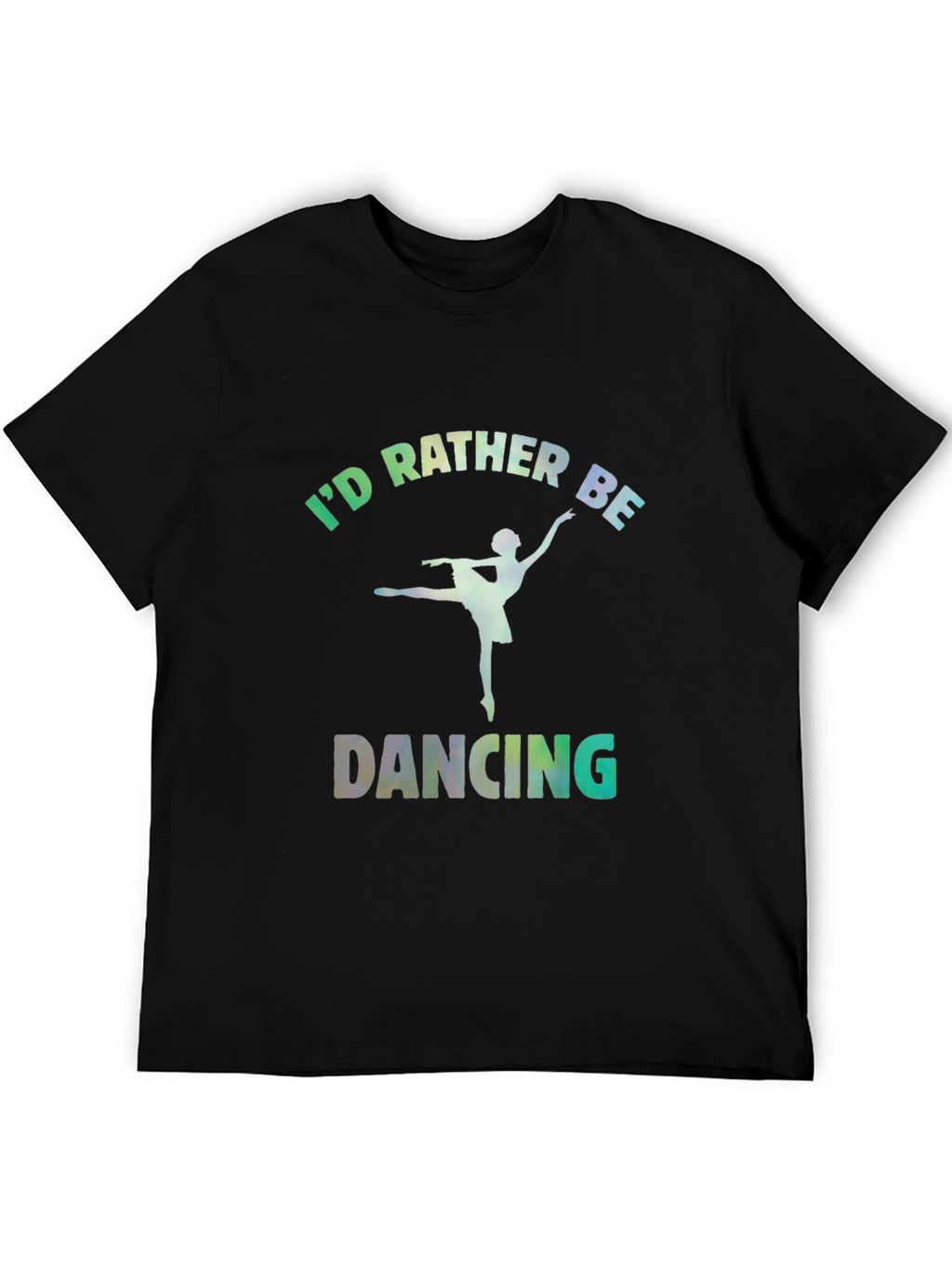 Id Rather Be Dancing Graphic Tee - Black