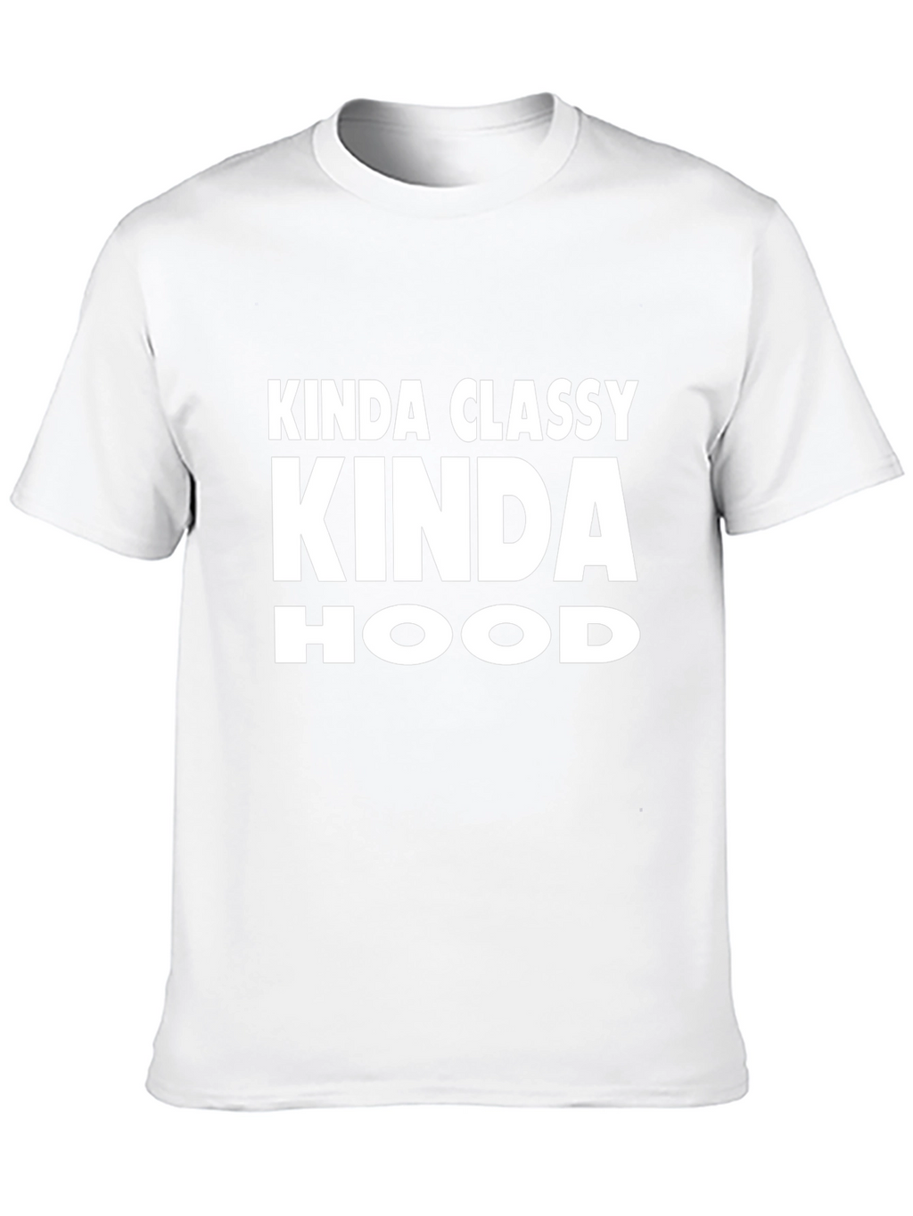 Kinda Classy Kinda Hood Graphic T-Shirt