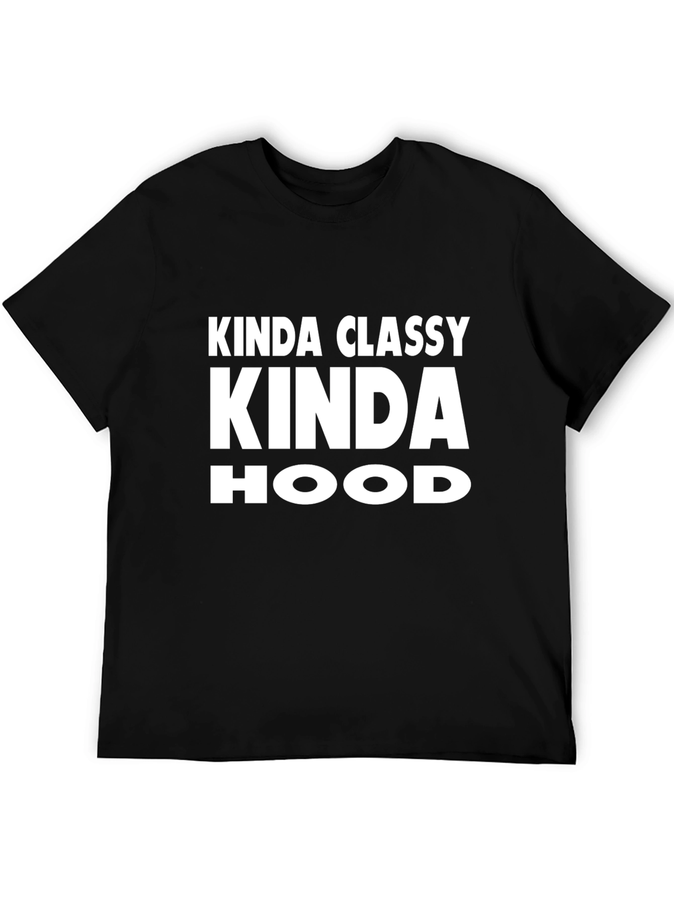 Kinda Classy Kinda Hood Graphic T-Shirt