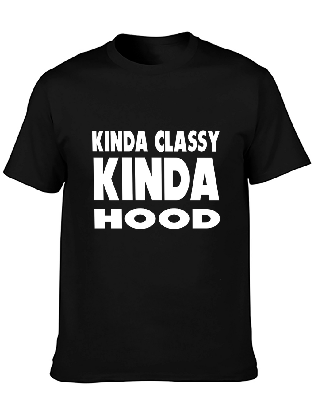 Kinda Classy Kinda Hood Graphic T-Shirt