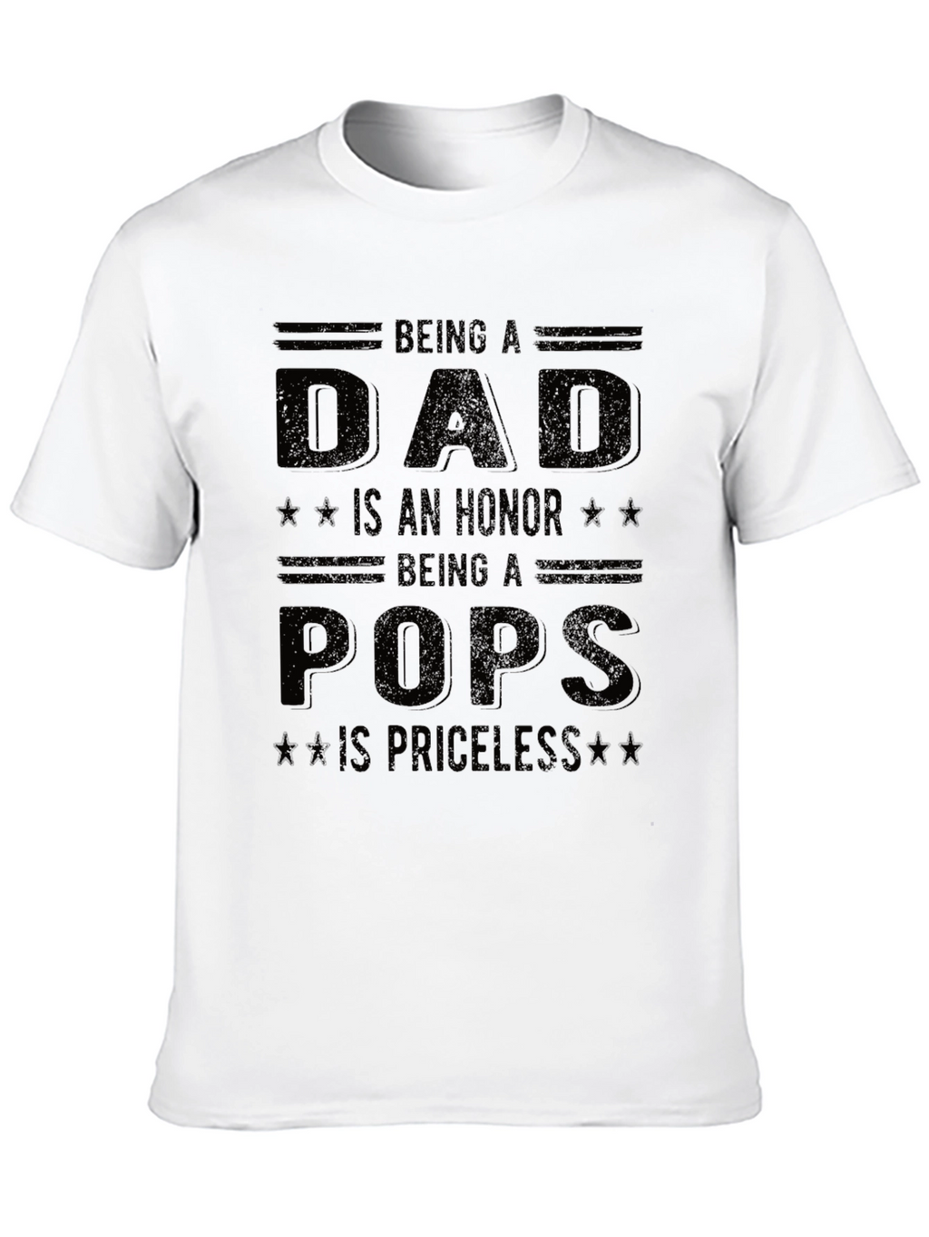Dad Pops Honor Priceless Graphic Tee