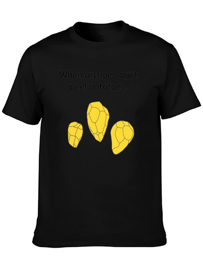 Archaeologist Potato Peel T-Shirt - Funny Archeology Tee