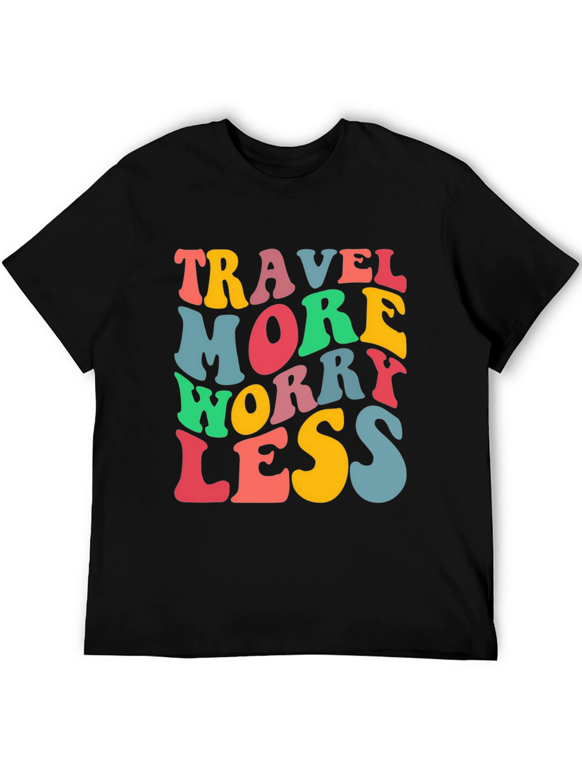 Travel More Worry Less Black Graphic T-Shirt
