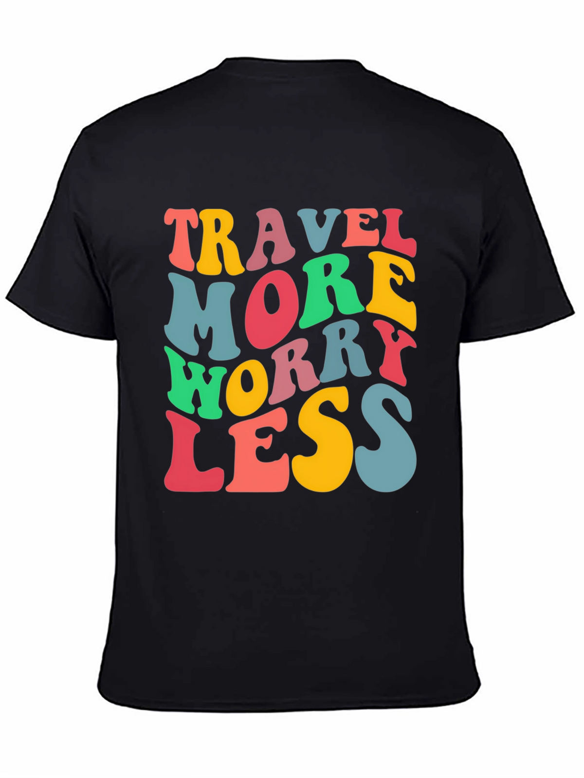 Travel More Worry Less Black Graphic T-Shirt