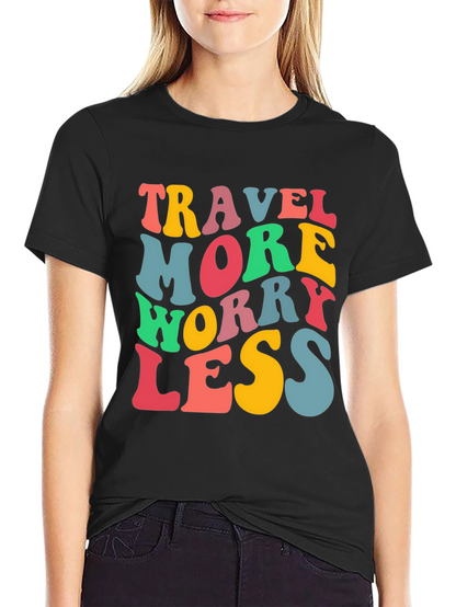 Travel More Worry Less Black Graphic T-Shirt