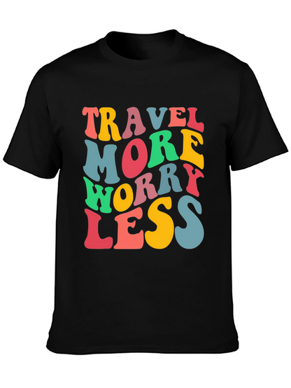 Travel More Worry Less Black Graphic T-Shirt