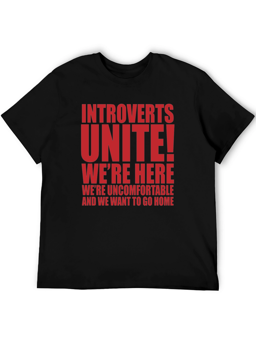 Introverts Unite T-Shirt - Funny Slogan Tee