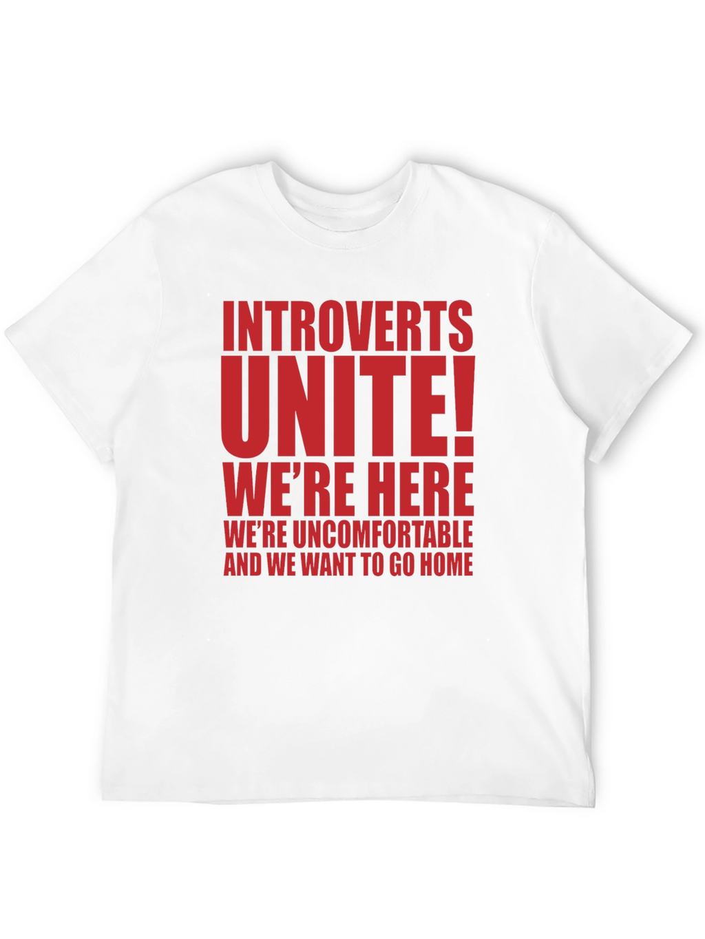 Introverts Unite T-Shirt - Funny Slogan Tee