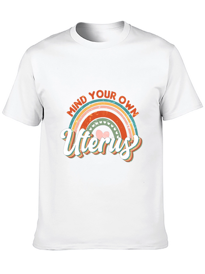 Mind Your Own Uterus Graphic Tee