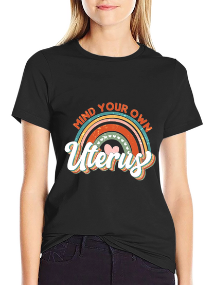 Mind Your Own Uterus Graphic Tee