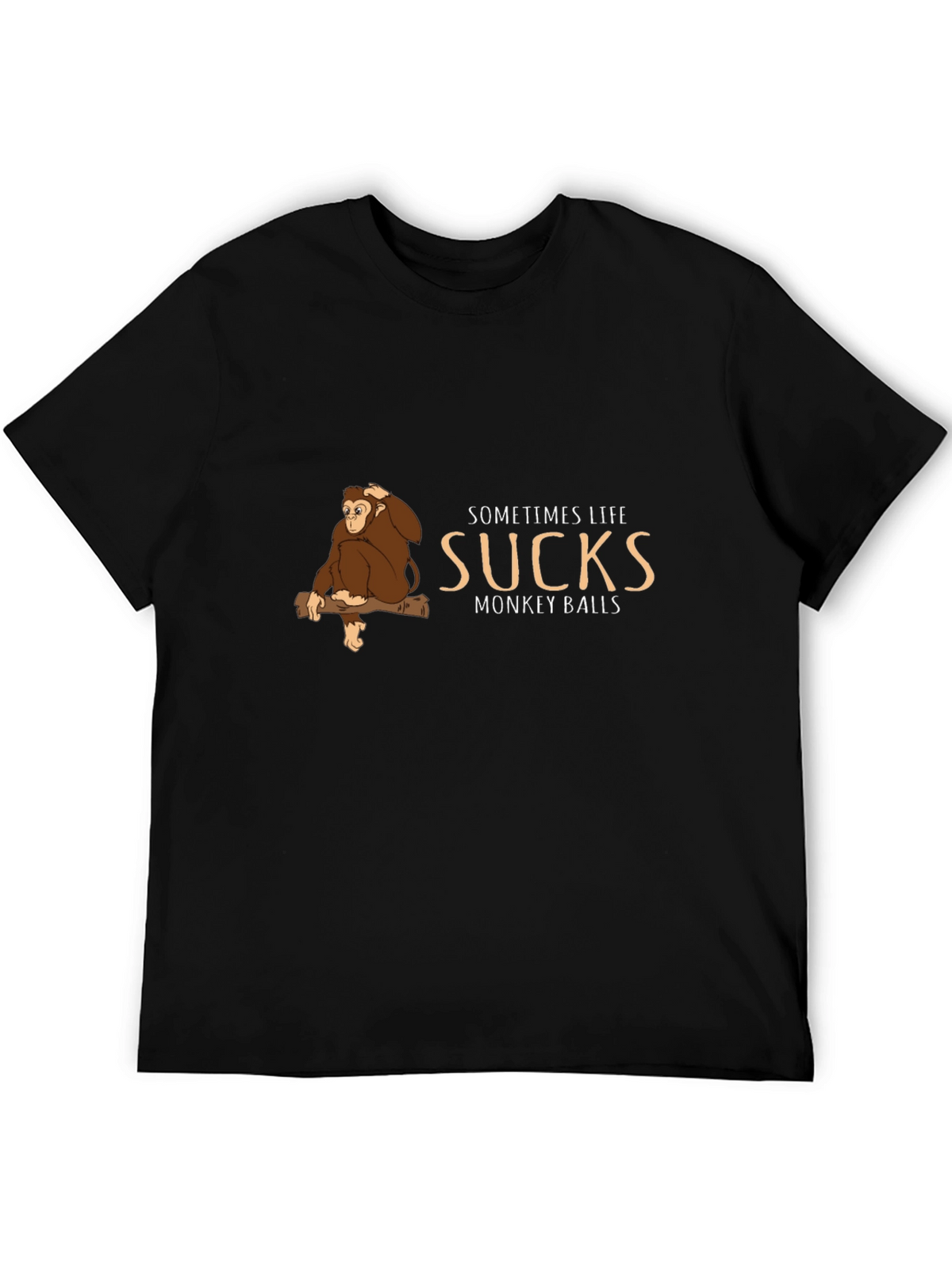 Sometimes Life Sucks Monkey T-Shirt - Funny Graphic Tee