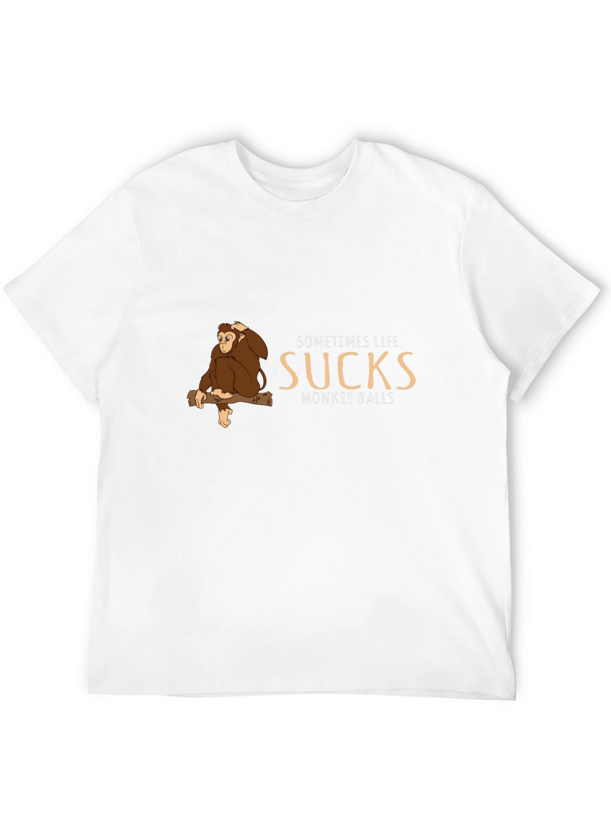 Sometimes Life Sucks Monkey T-Shirt - Funny Graphic Tee