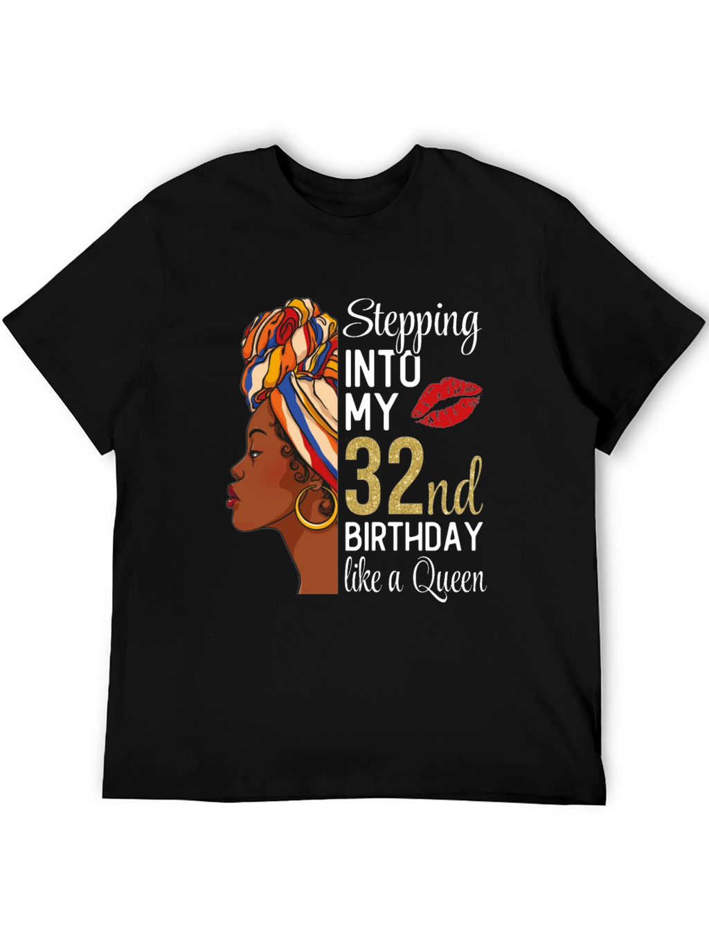 Stepping Into My 32nd Birthday T-Shirt