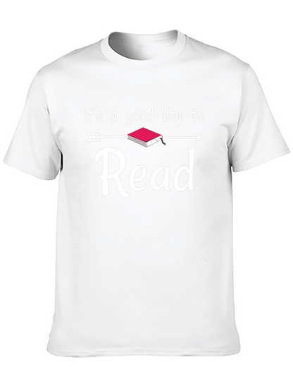 Its A Good Day to Read T-Shirt