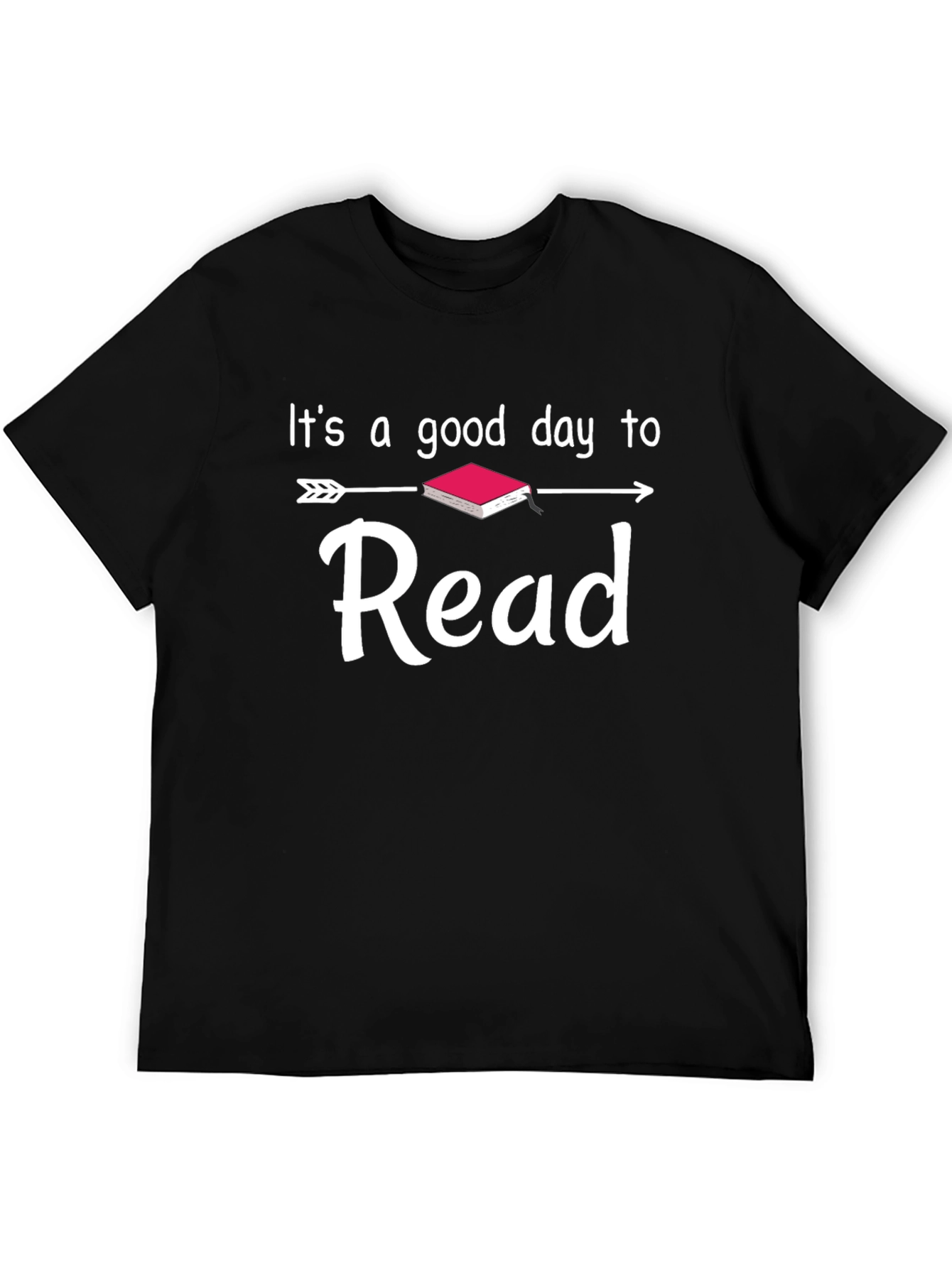 Its A Good Day to Read T-Shirt