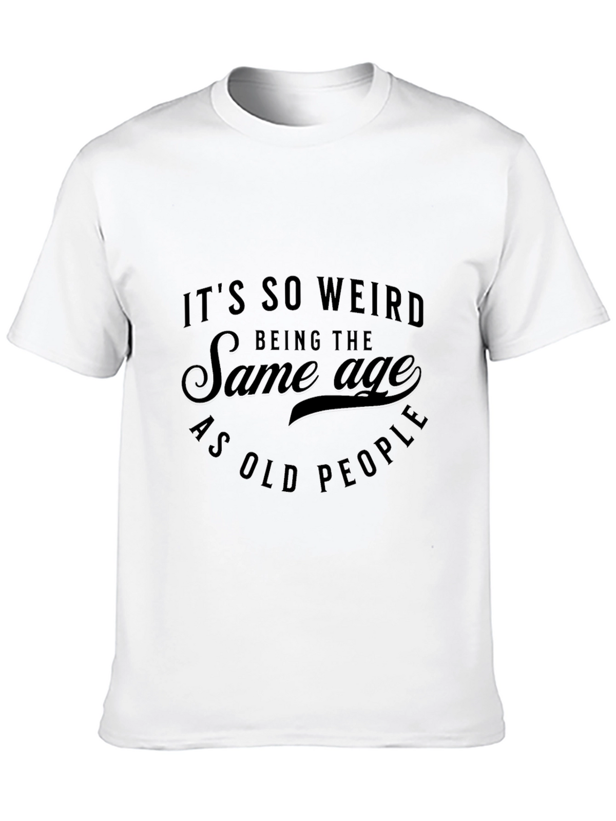 Funny Age Humor T-Shirt
