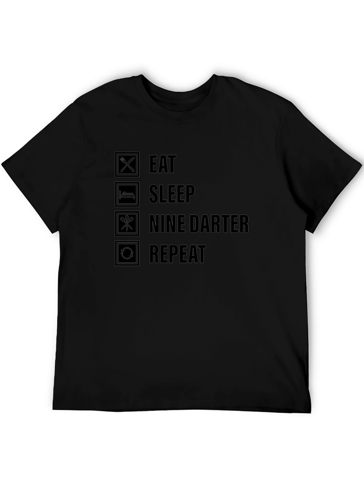 Eat Sleep Nine Darter Repeat Black T-Shirt