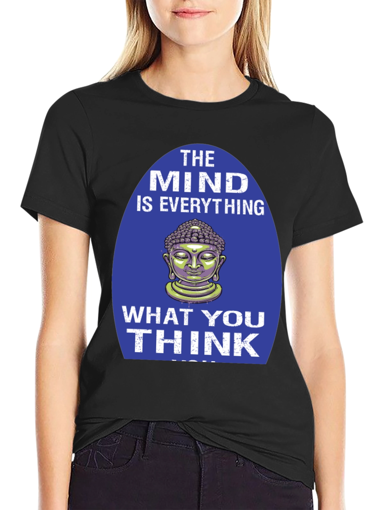 Mind is Everything Buddha Graphic T-Shirt